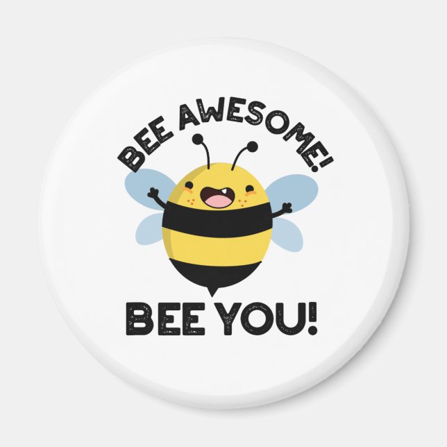Bee Fantastisk Bee du Positive Insekt Pun Magnet (Framsidan)