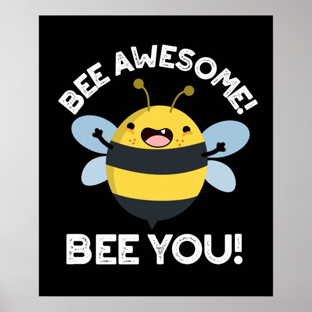 Bee Fantastisk Bee du Positive Insekt Pun Mörk BG Poster (Framsidan)