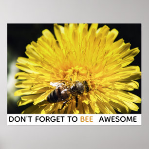 Bee fantastisk inspirationshäst på gult dandelion poster
