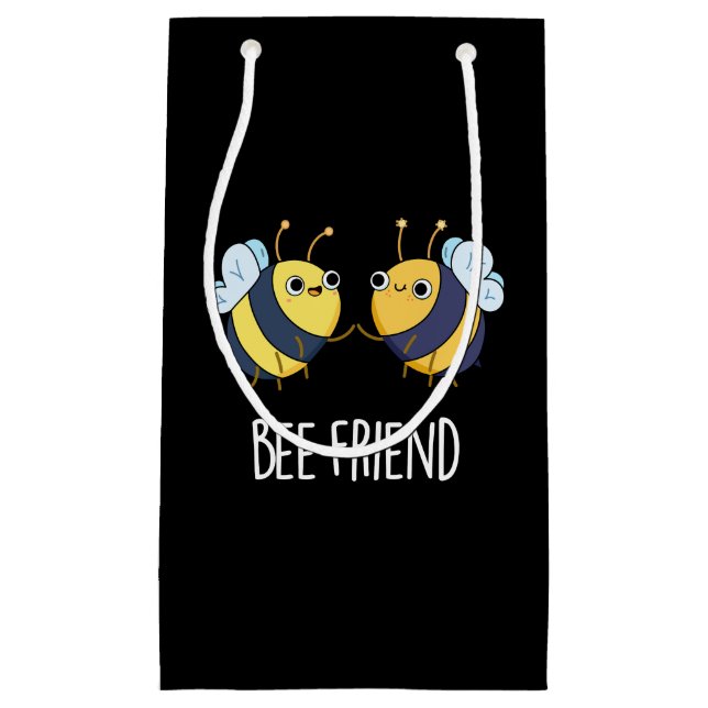 Bee-Friend Funny Insekt Bee Pun Mörk BG (Framsidan)