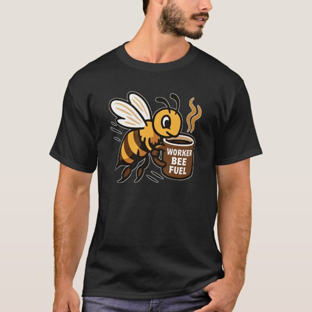 Bee Fuel Coffee, arbetare T Shirt (Framsida)