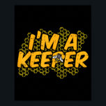 Bee-keeper Funny Beekeeng Pun Humor Honey Aarist G Poster<br><div class="desc">Bee-keeper Funny Beekeeng Pun Humor Honey Aarist Gift</div>