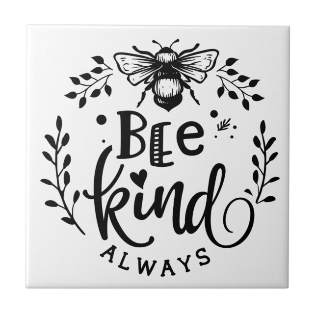 Bee Kind Alltid Kakelplatta (Framsidan)