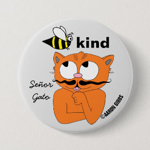 Bee Kind (be snäll) Tecknad Mustache Cat Button Knapp