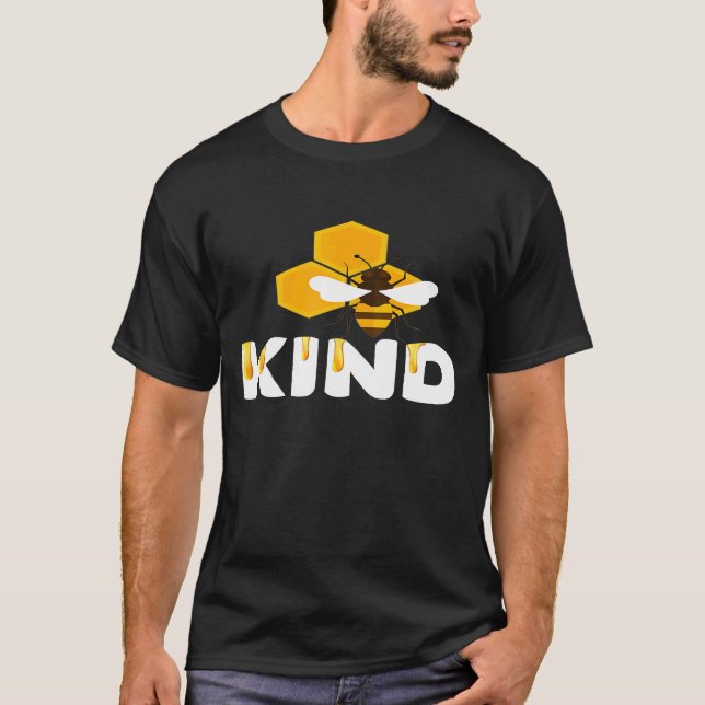Bee Kind Beekeeper Beekeeping Honeybee Cute 1 T Shirt (Framsida)