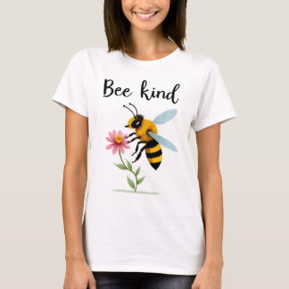 Bee Kind: Cute Bee with Tiny Flower T Shirt