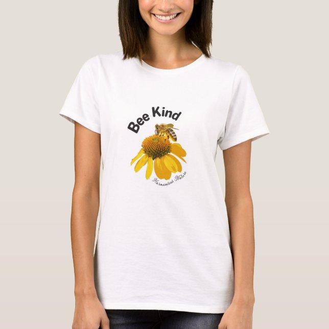 Bee Kind - Harmoniserad natur T Shirt (Framsida)