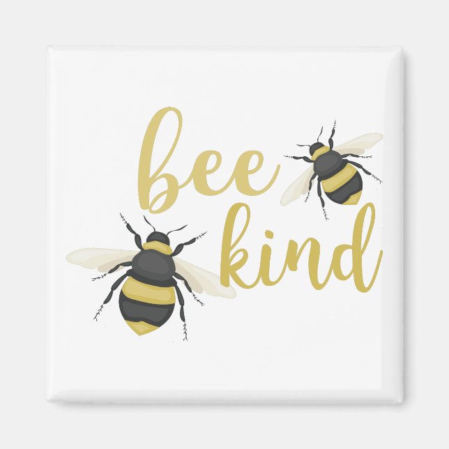 Bee Kind Magnet (Framsidan)