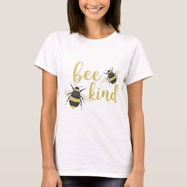 Bee Kind T Shirt (Framsida)