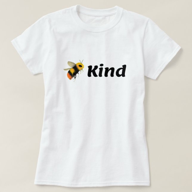 Bee Kind T Shirt (Design framsida)