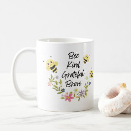 Bee Kind tacksam Modig Kaffemugg
