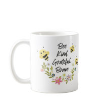 Bee Kind tacksam Modig