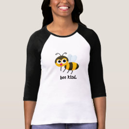 Bee Kind tshirt! T Shirt