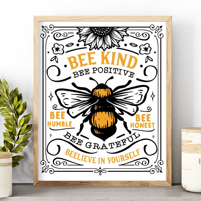 Bee Kine Bee Positive Bee Humble Cute Quote Poster (Skapare uppladdad)