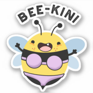 Bee-kini Funny Bee Puns Klistermärken
