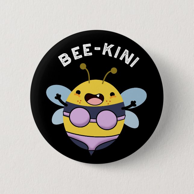 Bee-kini Funny Bee Puns Mörk BG Knapp (Framsida)