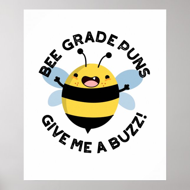 Bee Klass Puns Ge Me A Buzz Funny Pun Poster (Framsidan)