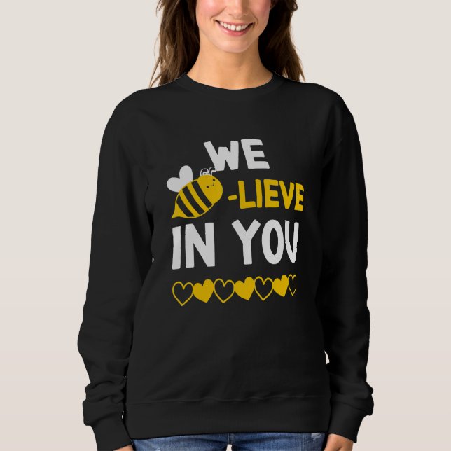 Bee lieve I Believe In You Bee Teacher Testing Day T Shirt (Framsida)