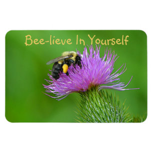 Bee-lieve i dig själv magnet