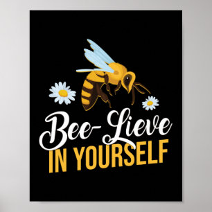 Bee-lieve i din egen biodlare Honungsbee Pun Poster