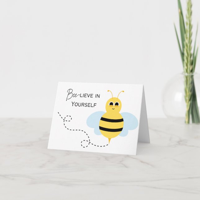 Bee-lieve in Yourself - Encouragement Pun Kort (Framsida)