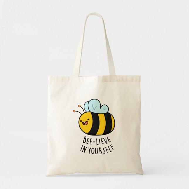 Bee-lieve in Yourself Funny Bee Pun Tygkasse (Framsidan)
