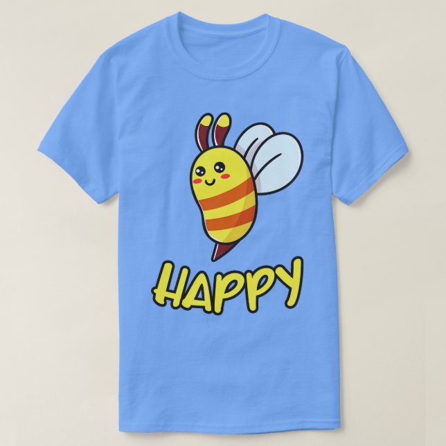 Bee Lycklig Funny Bee Gift T Shirt (Design framsida)