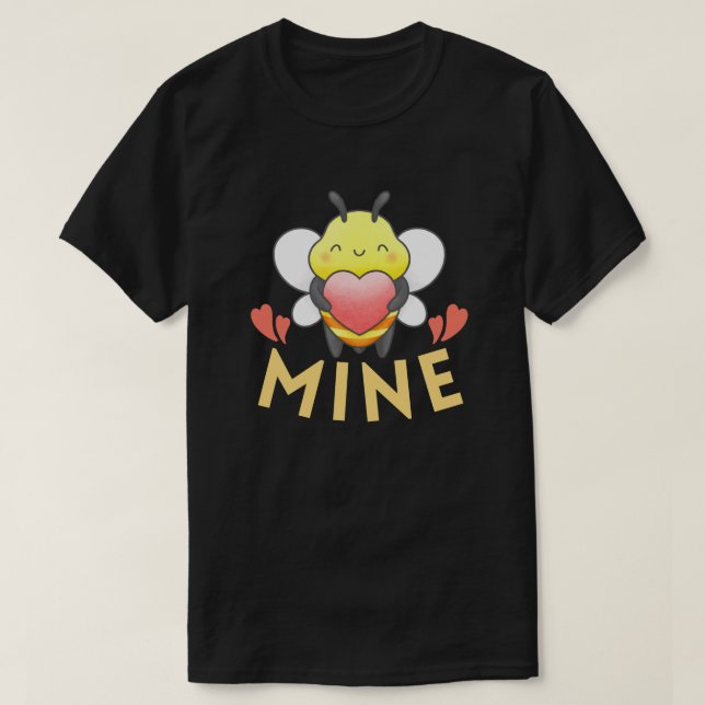 BEE MINE - FUNNY ALLA HJÄRTANS DAG T SHIRT (Design framsida)