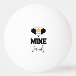 Bee Mine (namn) minimalistisk Romantic Gift Pingisboll