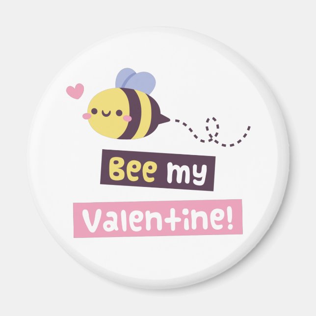 Bee My Valentine, Cute Valentines day Pun Magnet (Framsidan)