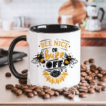 Bee Nice eller Buzz Av Funny HonungsBee Mugg<br><div class="desc">Lägg till ett tankstreck med humor i din dagliga rutin med det här "Bee Nice eller Buzz Av" mugg. Med charmig smink och en lekfull solrosdesign är mugg perfekt för älskare och alla som har en sassisk sida. Idealisk för kaffe, te eller vilken favoritdryck som helst är det en roligt...</div>