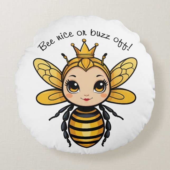 Bee Nice eller Buzz Off - Queen Bee Rund Kudde (Framsidan)