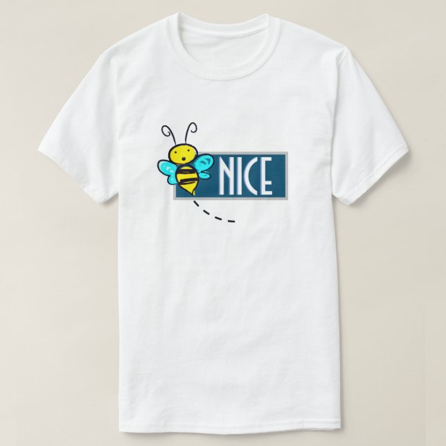 Bee Nice T-Shirt (Design framsida)