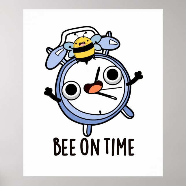Bee On Time, Insekt Clock Pun Poster (Framsidan)