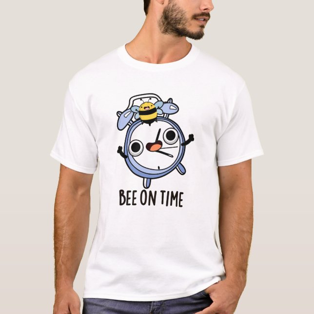 Bee On Time, Insekt Clock Pun T Shirt (Framsida)