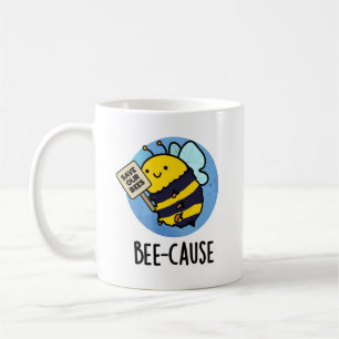 Bee-orsak Funny Insekt Bee Pun Kaffemugg