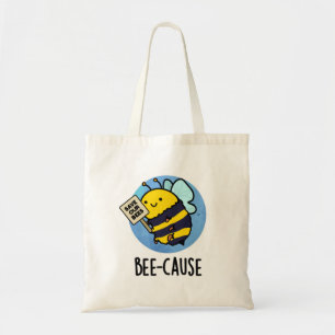 Bee-orsak Funny Insekt Bee Pun Tygkasse
