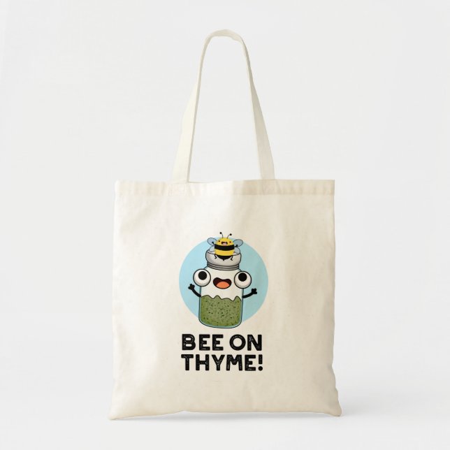 Bee på Thyme Funny Herb Insekt Pun Tygkasse (Framsidan)