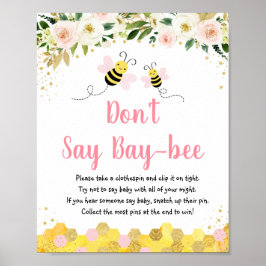 Bee Rosa Guld Blommigt Säg inte Baby Game Poster