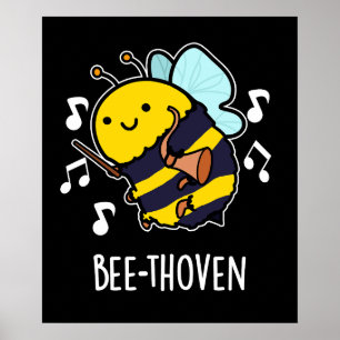 Bee-thoven Funny Music Bee Pun Mörk BG Poster