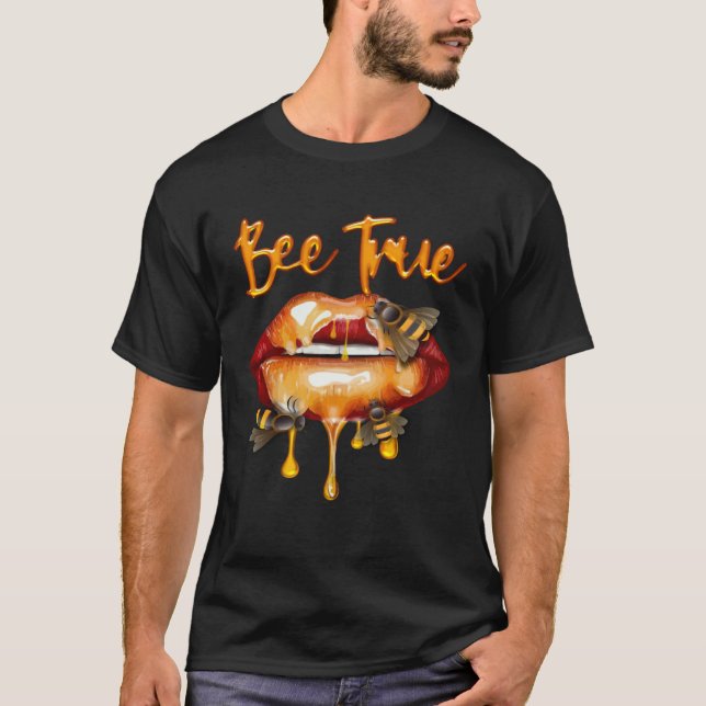 Bee True Honey Kiss Lips HoneyBee Queen Costume Cu T Shirt (Framsida)