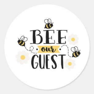 Bee vår gäst runt klistermärke