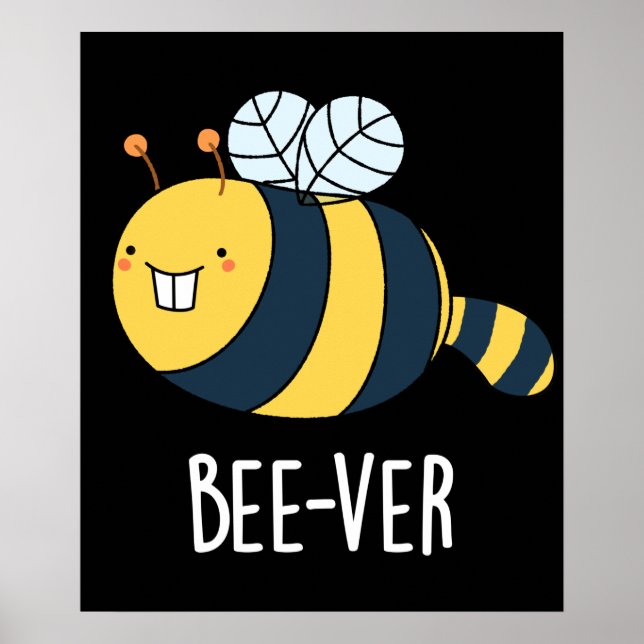 Bee-ver Funny Animal Beaver Bee Pun Mörk BG Poster (Framsidan)