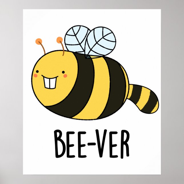 Bee-ver Funny Animal Beaver Bee Pun Poster (Framsidan)