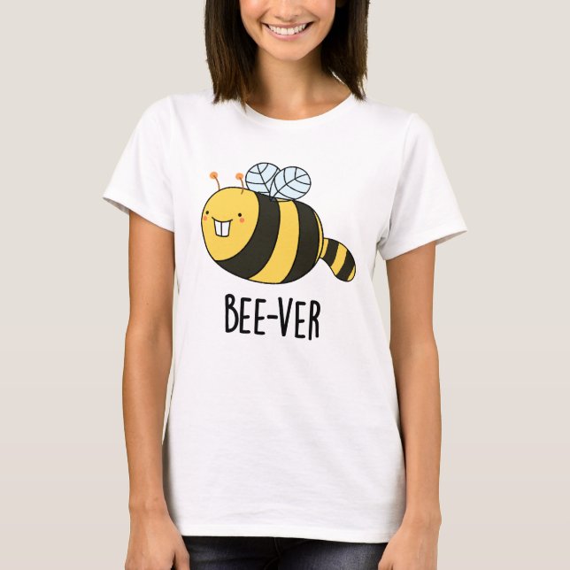 Bee-ver Funny Animal Beaver Bee Pun T Shirt (Framsida)