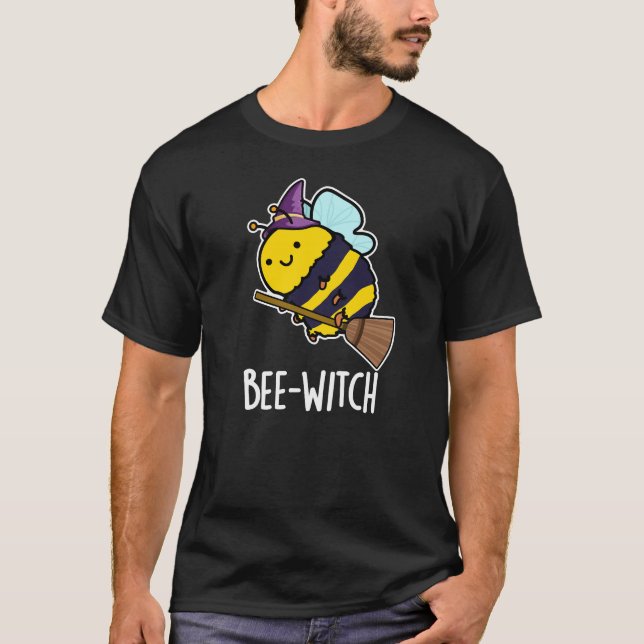 Bee-witch Funny Bee Pun Mörk BG T Shirt (Framsida)