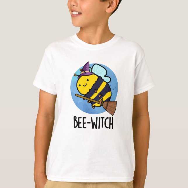 Bee-witch Funny Bee Pun T Shirt (Framsida)