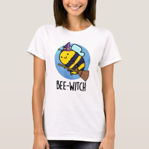 Bee-witch Funny Bee Pun T Shirt