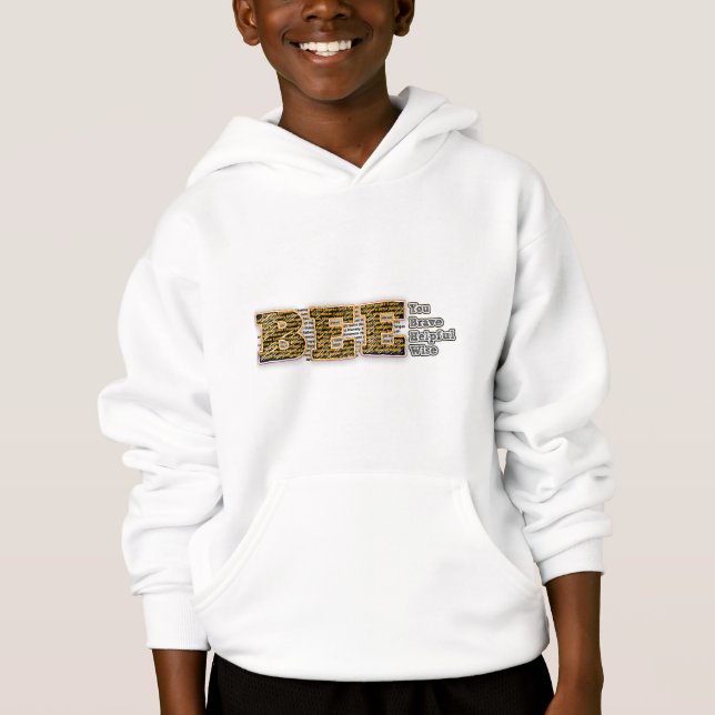 Bee You Kids Hoodie - Spara av bin T Shirt (Framsida)