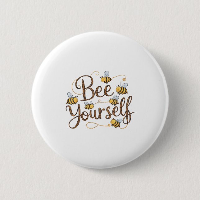Bee Yourself Motivational Funny  Knapp (Framsida)